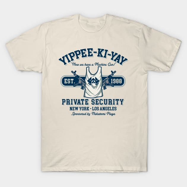 Yippee Ki Yay Security NY-LA T-Shirt by Alema Art